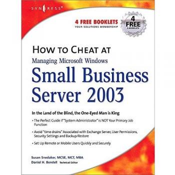 HOW TO CHEAT AT MANAGING WINDOWS SMALL BUSINESS SERVER 2003