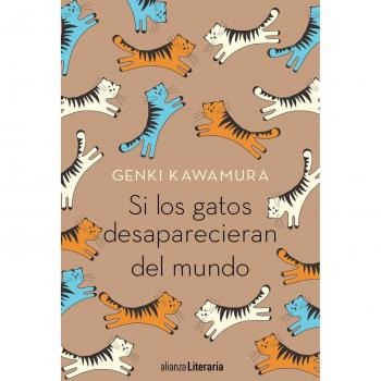 Si los gatos desaparecieran del mundo - KAWAMURA, GENKI