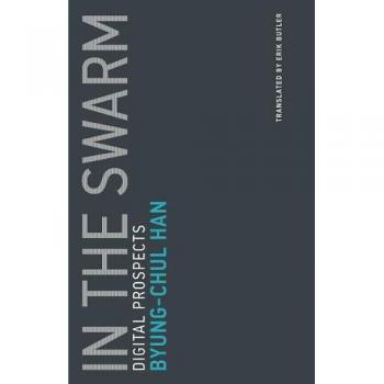 In the Swarm: Volume 3: Digital Prospects