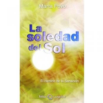 La Soledad Del Sol: El Camino de la Sanación
