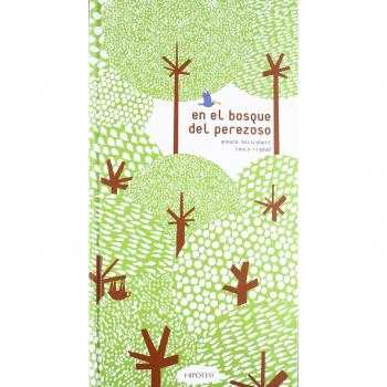En el bosque del perezoso