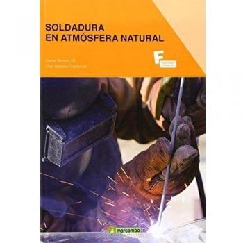 Soldadura en atmosfera natural: 1 - Bertiolin, Daniel/balcells, Oriol