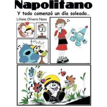 Napolitano: Y todo comenzó un día soleado...