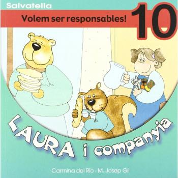 Laura i companyia 10: Volem ser responsables