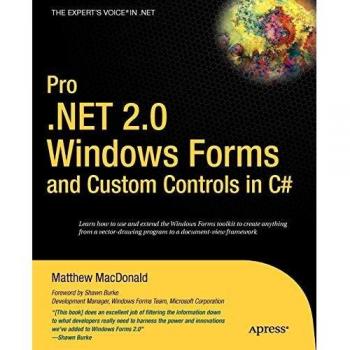 Pro .Net 2.0 Windows Forms and Custom Controls in C# From Professional to Expert