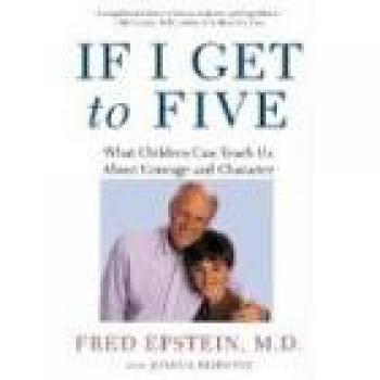 If I Get to Five: Insights on Courage and Character Development for Children