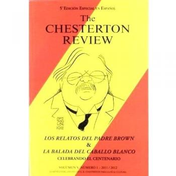 The Chesterton review en español: Los relatos del Padre Brown & La balada del caballo blanco