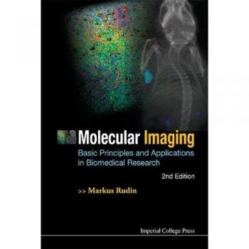 Molecular Imaging Fundamentals and Biomedical Applications (2nd Edition)