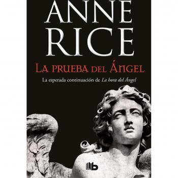 La prueba del Ángel - Anne Rice