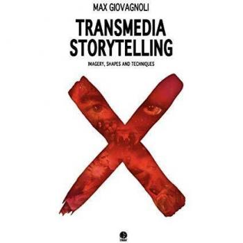 Transmedia Storytelling: Imagery, Shapes And Techniques