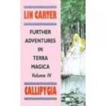 Callipygia: A Fantasy Novel of Enchantment and Adventure