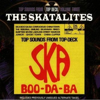 Ska Boo Da Ba: Top Deck V.3