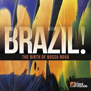Brazil! / the Birth of Bossa Nova - Baden