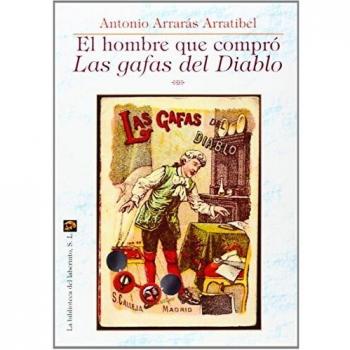 Hombre Que Compro Las Gafas Del Diablo, El