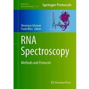 RNA Spectroscopy: Methods and Protocols: 2113