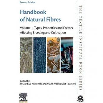 Handbook of Natural Fibres: Volume 1: Types, Properties and Factors Affecting Breeding and Cultivation