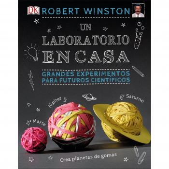 Un laboratorio en casa: Grandes experimentos para futuros científicos - Vv.aa.