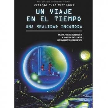 Un viaje en el tiempo: Una realidad incómoda