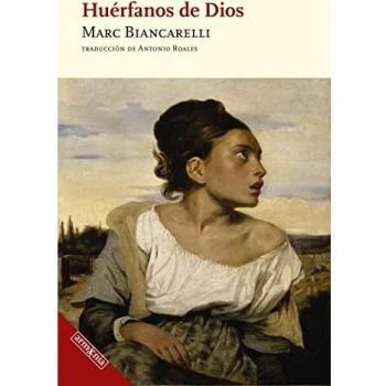 Huérfanos de Dios: 37 (Narrativa