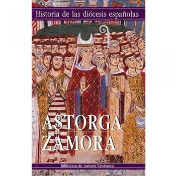 Historia de la diócesis españolas Astorga y Zamora: 21
