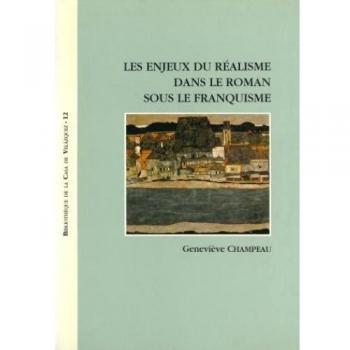 Les enjeux du réalisme dans le roman sous le franquisme