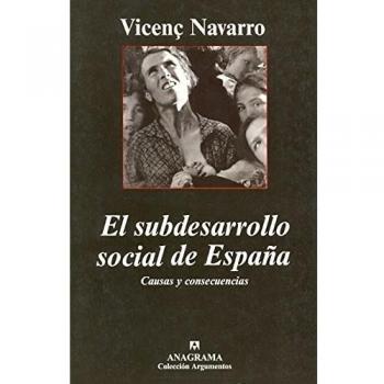 El subdesarrollo social de España. Causas y consecuencias