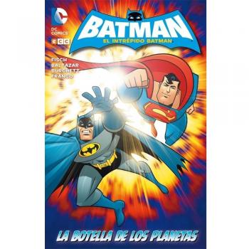El Intrépido Batman: La botella de los planetas