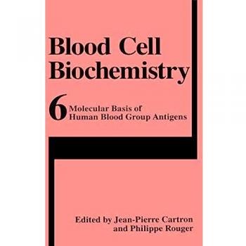 Molecular Basis of Human Blood Group Antigens: 6