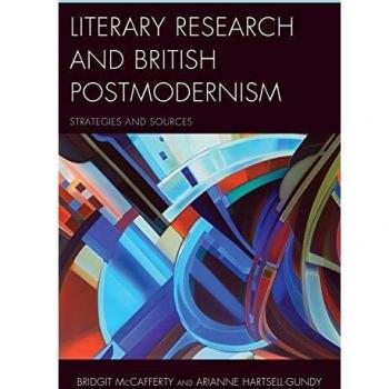 Investigación Literaria y Posmodernismo Británico: Estrategias y Fuentes (Investigación Literaria: Estrategias y Fuentes, Volumen 13)