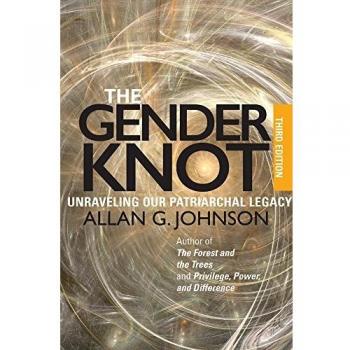 The Gender Knot: Unraveling Our Patriarchal Legacy