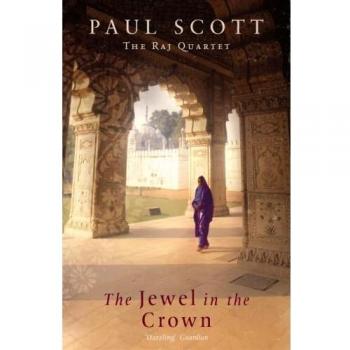 La Joya de la Corona (El Cuarteto Raj) - Libro en Rústica de Paul Scott