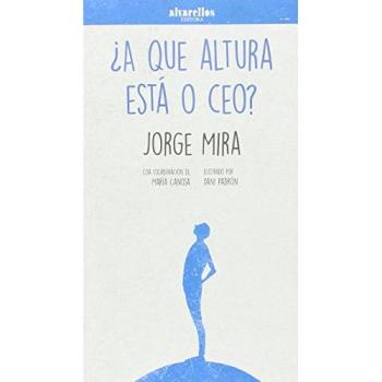 ¿A QUE ALTURA ESTÁ O CEO? - Mira Perez Jorge