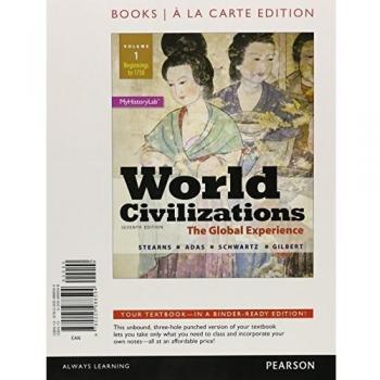 World Civilizations: The Global Experience, Volume 1, Books a la Carte Edition