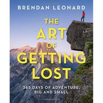 Adventure Journal: 365 Days of Exploration and Discovery by Brendan Leonard