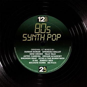 12 Inch Dance 80s Synthpop [Vinilo] - V/a