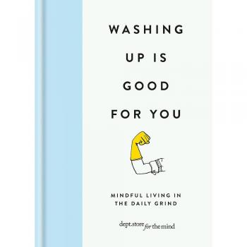 Washing up is Good for you Hardback