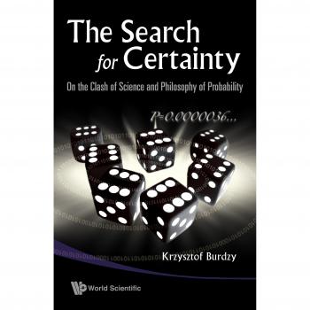The Search for Certainty: Exploring the Intersection of Science and Probability Philosophy