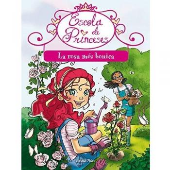 La Rosa Més Bonica: Escola de princeses nº10