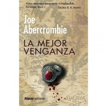La mejor venganza - Joe Abercrombie