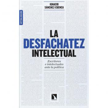 La desfachatez intelectual