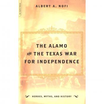 The Alamo And The Texas War For Independence