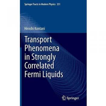 Transport Phenomena in Strongly Correlated Fermi Liquids: 251