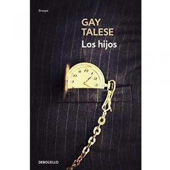 Los hijos - Gay Talese