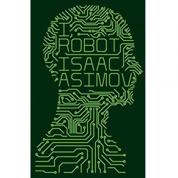 I, Robot: Isaac Asimov