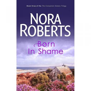Born In Shame: Number 3 in series