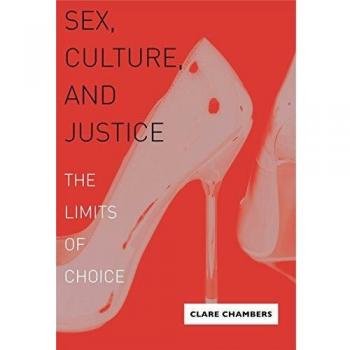 Sex, Culture, and Justice: The Limits of Choice