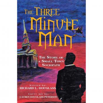 The Three Minute Man: A Sociopath's Tale in Paperback