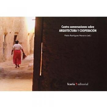 Cuatro conversaciones sobre ARQUITECTURA Y COPERACIÓN