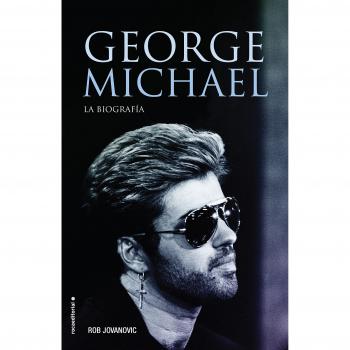 George Michael: La biografía: La Biografía / The Biography