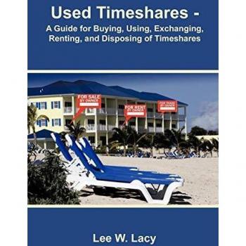 Guía de Tiempos Compartidos Usados: Comprar, Usar, Intercambiar, Alquilar y Deshacerse - Edición en Tapa Dura